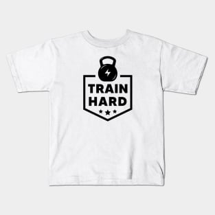 Train hard Kids T-Shirt